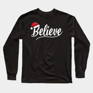 Believe Long Sleeve T-Shirt